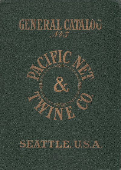 Pacific Net & Twine Co, General Catalog No 5, Front Cover