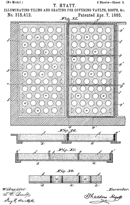 315,412 &middot; Hyatt &middot; Illuminating Tiling and Grating for Covering Vaults, Roofs, &c.