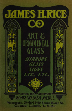 James H. Rice Co. Art and Ornamental Glass: Mirrors, Glass, Signs, etc